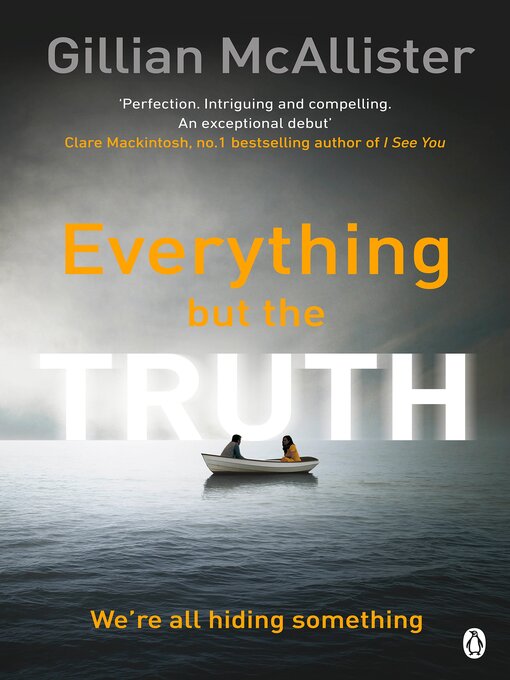Title details for Everything but the Truth by Gillian McAllister - Wait list